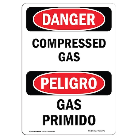 Signmission Safety Sign, OSHA Danger, 10" Height, Rigid Plastic, Compressed Gas Bilingual Spanish OS-DS-P-710-VS-1076